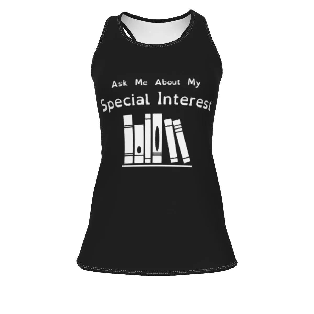 "Ask Me About My Special Interest" Fitted Racerback Tank Top | Choose Your Icon and Colourway